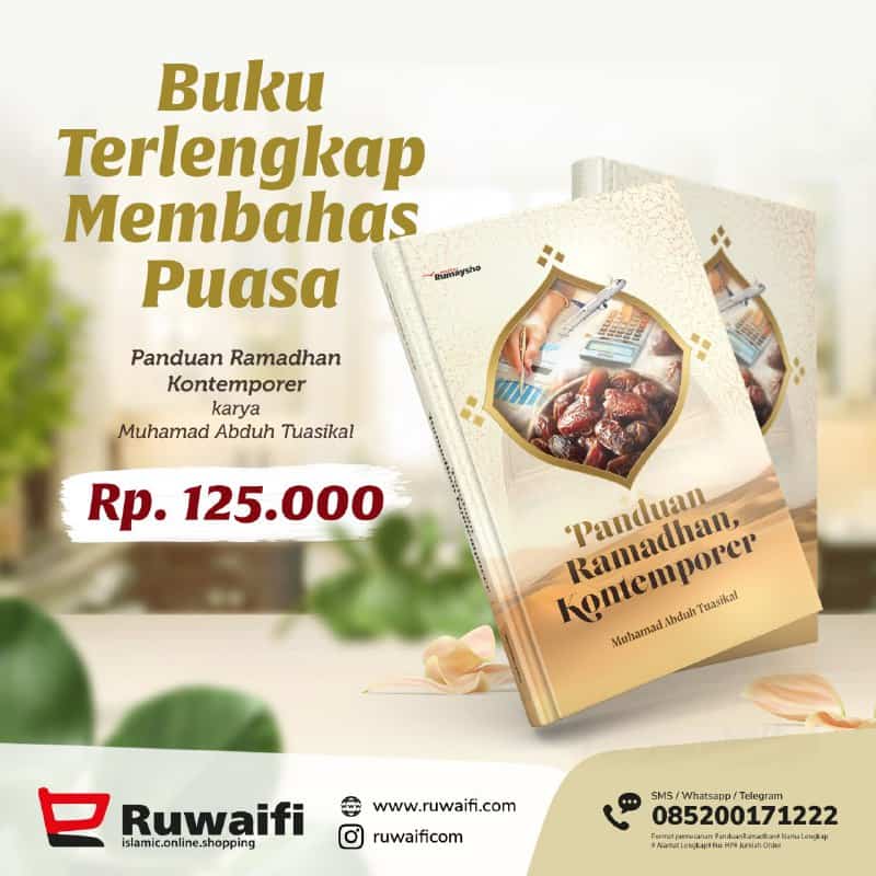 Buku Baru Panduan Ramadhan Kontemporer Ruwaifi