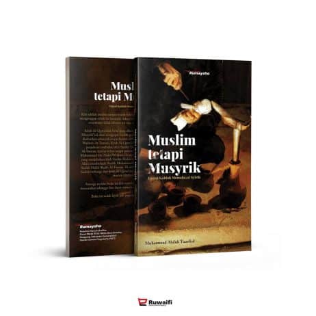Muslim Tetapi Musyrik
