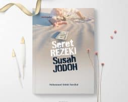 Seret Rezeki Susah Jodoh