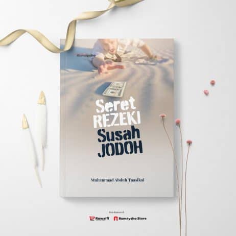 Seret Rezeki Susah Jodoh